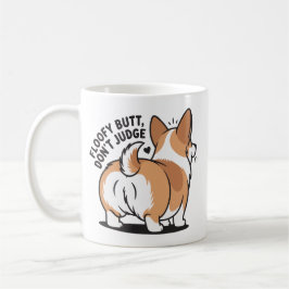 Caneca De Café Floofy Butt Don’t Judge Corgi Humor