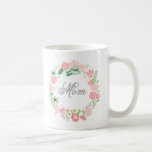 Caneca De Café Floral Wreath | Dia de as mães<br><div class="desc">©Fine & Dandy Paperie</div>