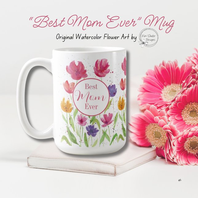 Caneca De Café Flores de Aquarela "Melhor Mãe Nunca" (Criador carregado)