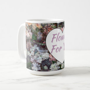 Caneca De Café Flores Para Você