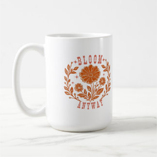 Caneca De Café Florescer de Qualquer Jeito