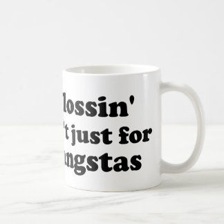Caneca De Café Flossin não é apenas para os gangstas (GRANDES)