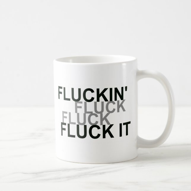 Caneca De Café Fluckin Fluck It (Direita)