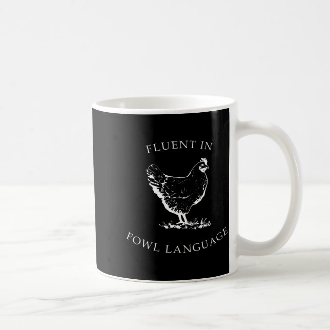Caneca De Café Fluent In Fowl Language Funny Chicken Lovers Fathe (Direita)