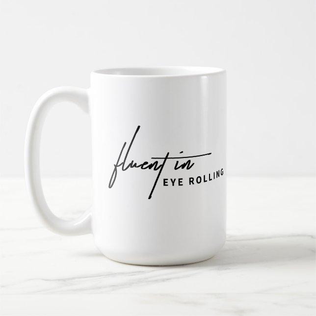 Caneca De Café Fluente no Rolamento de Olhos - Um Sarcástico (Esquerda)