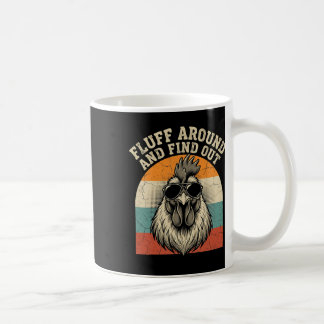 Caneca De Café Fluff Around And Find Out Galo Meme Engraçado Fran