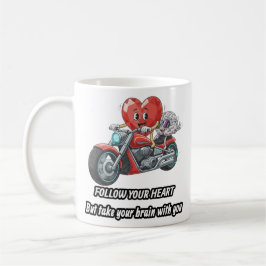 Caneca De Café Follow your heart take your brain