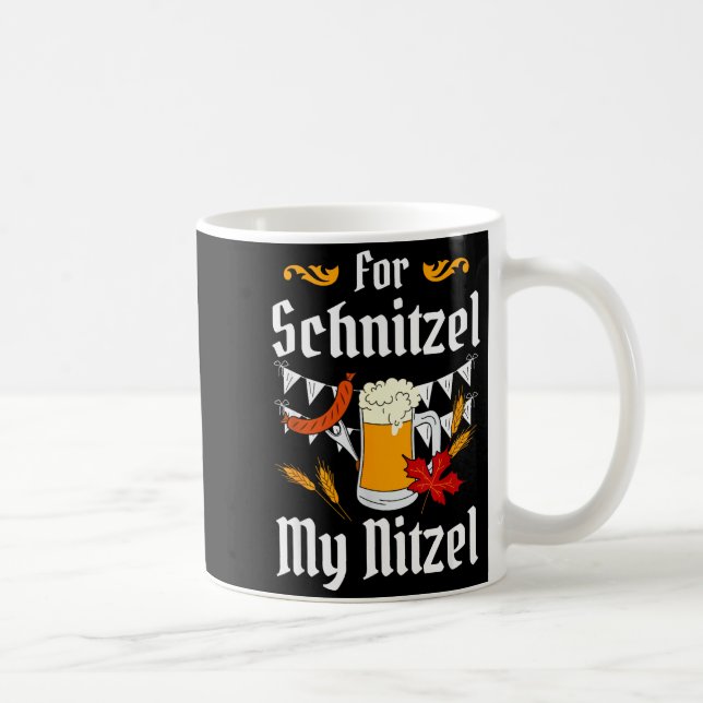 Caneca De Café For Schnitzel My Nitzel Festival Beer German  (Direita)