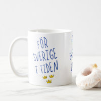 För Sverige i Tiden Mug Motto Sueco
