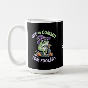 Caneca De Café Fora para Cometer Tom Foolery Sapo Memória Engraça