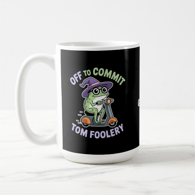 Caneca De Café Fora para Cometer Tom Foolery Sapo Memória Engraça (Esquerda)