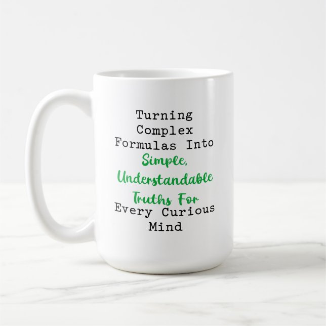 Caneca De Café Fórmulas Complexas Verdades Simples e Compreensíve (Esquerda)