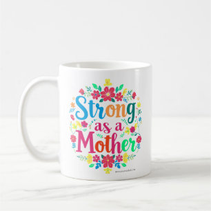 CANECA DE CAFÉ FORTE COMO UMA MÃE