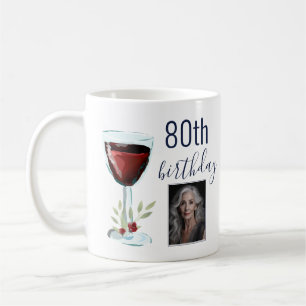 Caneca De Café Foto de Aniversário de 80 anos com Vinho Tinto e R