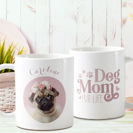 Caneca De Café Foto de Mãe de Cachorro para a Vida Toda