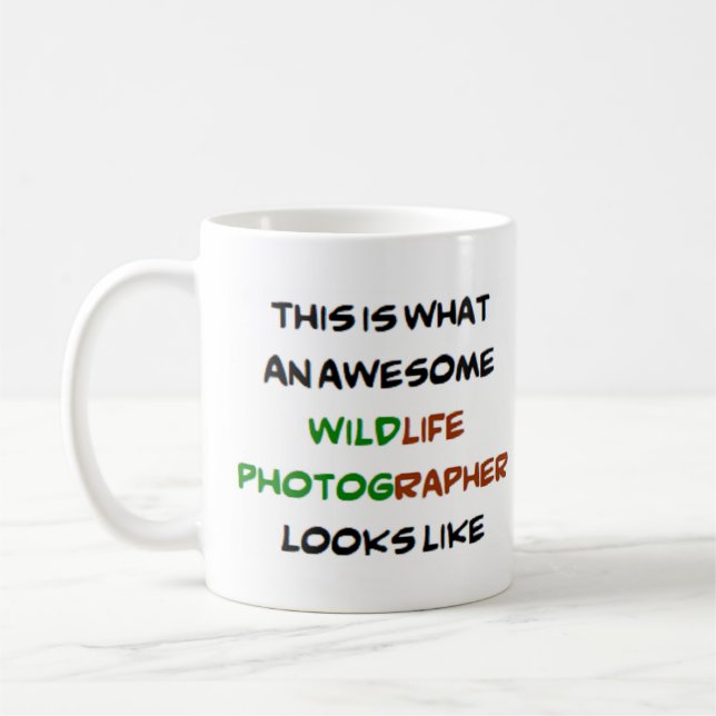 Caneca De Café fotógrafo da vida selvagem, incrível (Esquerda)