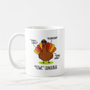 Caneca De Café FowLanguage Funny Turquia Pun