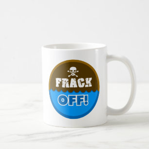 Caneca De Café FRACK FORA! - fracking/poluição/activista/protes