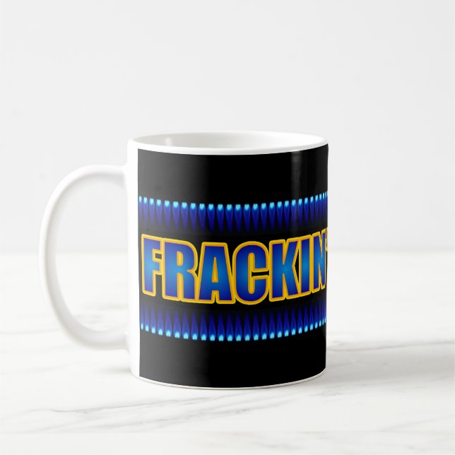 Caneca De Café Frackin impressionante (metano do gás natural de (Esquerda)