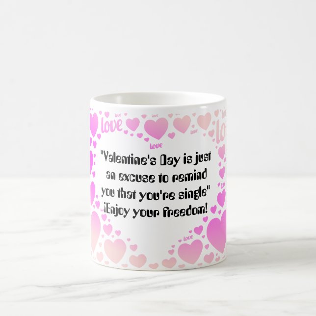 Caneca De Café Frase  graciosa El dia del amor y la amistad (Centro)