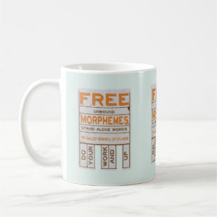 Caneca De Café Free Morphemes literacia estruturada engraçada