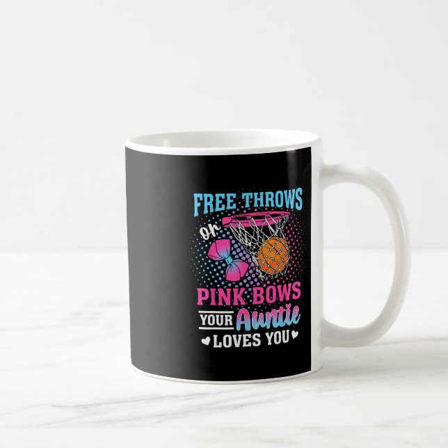Caneca De Café Free Throws Or Pink Bows Your Auntie Loves You Gen (Direita)