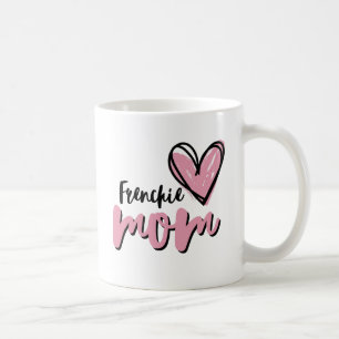 Caneca De Café Frenchie Mãe, Bonito Cachorro Francês