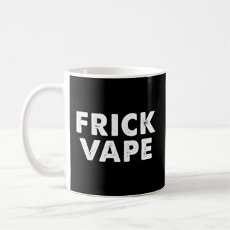 Caneca De Café Frick Vape