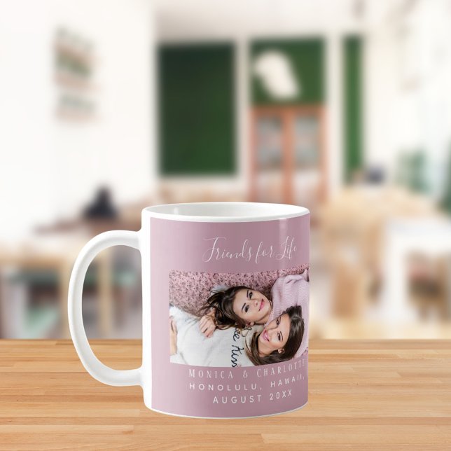 Caneca De Café Friends for life photo names mauve dusty rose pink (Criador carregado)