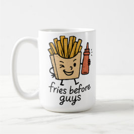 Caneca De Café Fries Before Guys