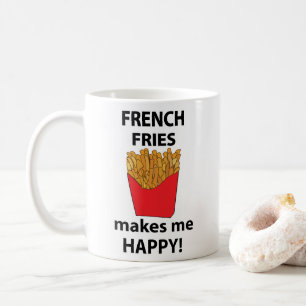 Caneca De Café Fries Franceses Me Torna Feliz Fries Franceses