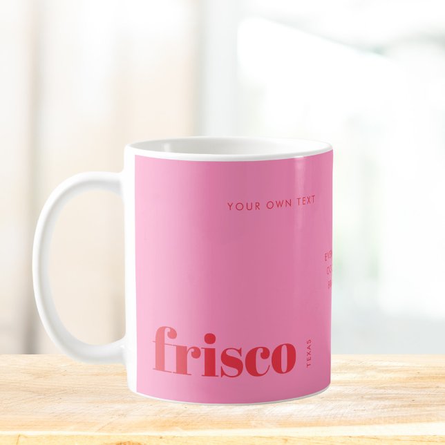 Caneca De Café Frisco Texas rosa moderno (Criador carregado)