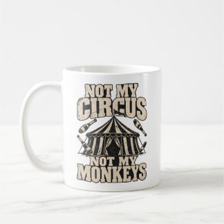 Caneca De Café Fronteira Não É Meu Circo Não São Meus Macacos