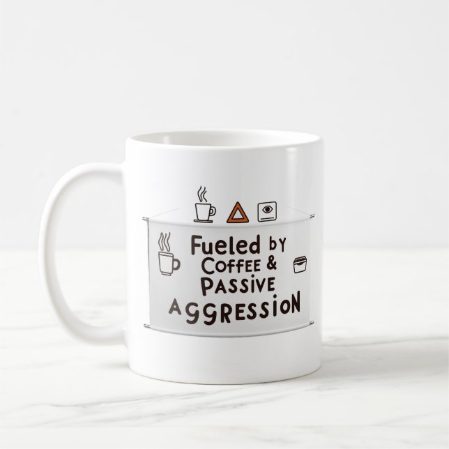 Caneca De Café Fueled by Coffee & Passive Aggression – Office Mug (Esquerda)