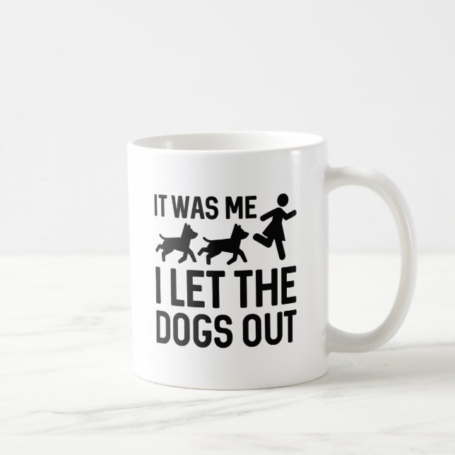 Caneca De Café Fui Eu Que Deixei Os Cachorros Sair (Direita)