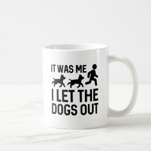 Caneca De Café Fui Eu Que Deixei Os Cachorros Sair