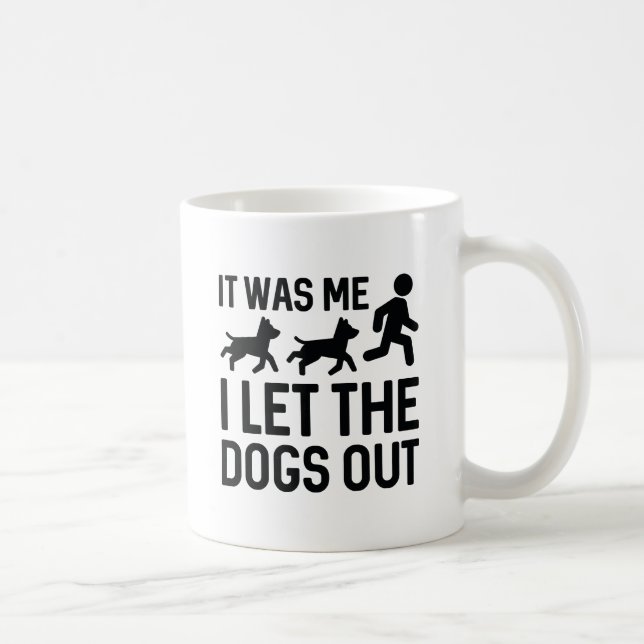 Caneca De Café Fui Eu Que Deixei Os Cachorros Sair (Direita)