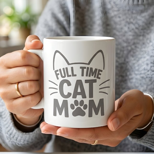Caneca De Café Full Time Cat Mom Cute Feline Lover (Criador carregado)