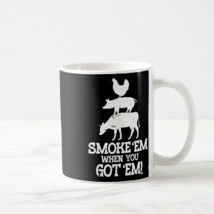 Caneca De Café Fumar-me se tiver Churrasco