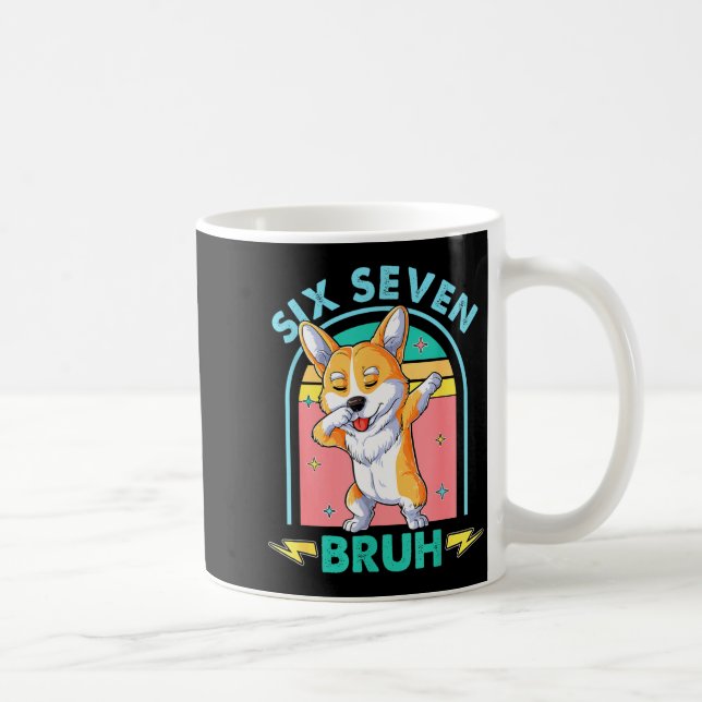 Caneca De Café Funny 67 Meme Dog Six Seven Bruh Kids Boys Tee  (Direita)