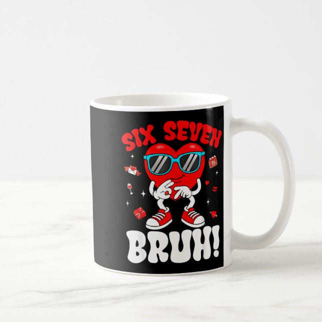 Caneca De Café Funny 6 7 Meme 67 Six Seven Bruh Valentine Heart M (Direita)