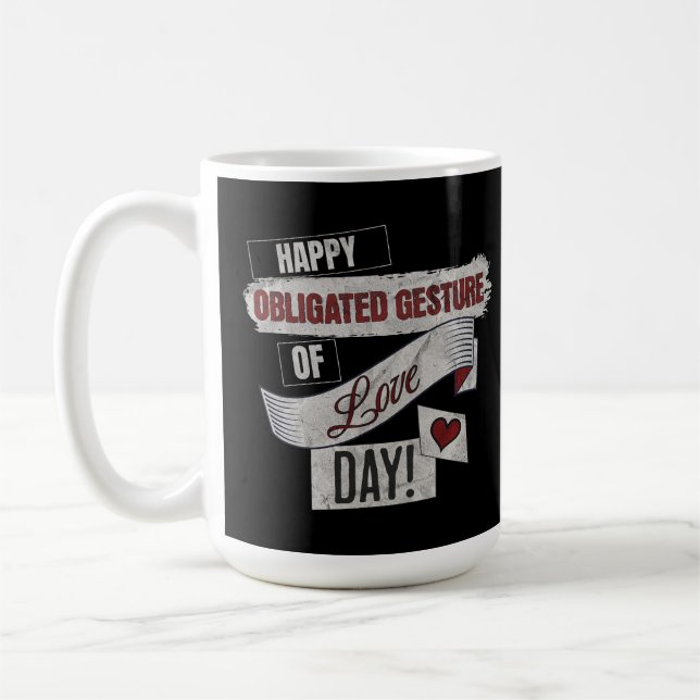 Caneca De Café Funny Anti Valentines Day Happy Obligated Gesture  (Esquerda)