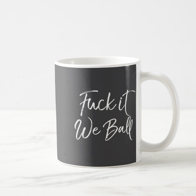 Caneca De Café Funny Basketball Quote Srts Saying Joke For It We  (Direita)
