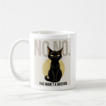 Funny Black Cat Meme Coffee Mug