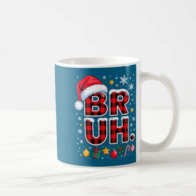 Caneca De Café Funny Bruh Christmas Plaid  (Direita)
