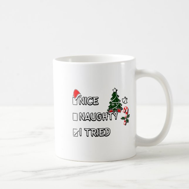 Caneca De Café Funny Christmas Pajama Lights Nice Naughty I Tried (Direita)