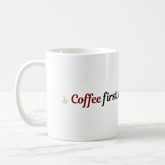Caneca De Café Funny Coffee Mug Cute Quote Coffee First Decisions (Esquerda)