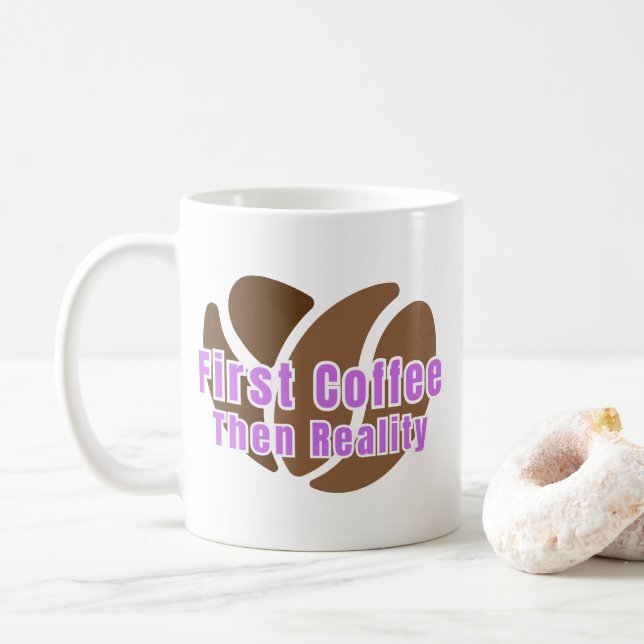 Caneca De Café Funny Coffee Mug First Coffee Then Reality (Com Donut)