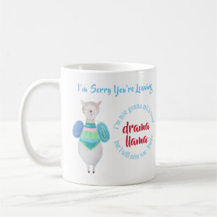 Caneca De Café FUNNY Coworker Saindo de Drama llama Mug - ADD TEX