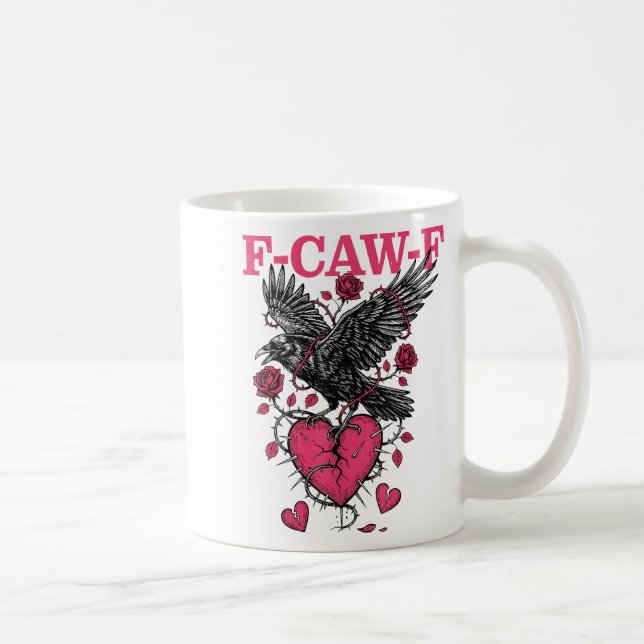 Caneca De Café Funny Crow F-caw-f Valentines Day Black Bird Fcawf (Direita)